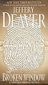 The broken window : a Lincoln Rhyme novel