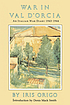 War in Val D'Orcia, 1943-1944 by  Iris Origo 