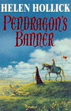 Pendragon's banner : being the second part of a trilogy