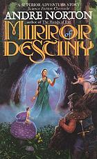 Mirror of destiny