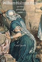 William Holman Hunt : painter, painting, paint