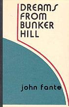 Dreams from Bunker Hill
