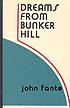 Dreams from Bunker Hill