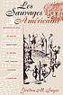 Les sauvages américains : representations of Native Americans in French and English colonial literature