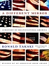 A different mirror : a history of multicultural... by Ronald T Takaki