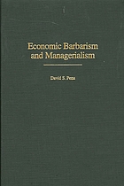 Economic barbarism and managerialism