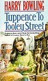 Tuppence to Tooley Street. de Harry Bowling