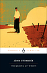The Grapes of wrath by  John Steinbeck 