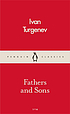 Fathers and sons 著者：  Ivan Sergeevich Turgenev 