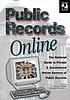 Public records online : the national guide to... de Michael L Sankey