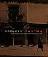 Documenting Spain : artists, exhibition culture, and the modern nation, 1929-1939