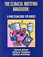 The clinical rotation handbook : a practicum guide for nurses