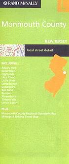 Monmouth County, New Jersey, local street detail : including Asbury Park, Eatontown, Highlands ... plus Monmouth County regional overview map, mileage & driving times map