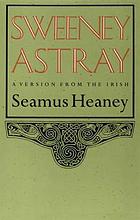 Sweeney astray : a version from the Irish