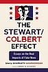The Stewart/Colbert effect : essays on the real... by  Amarnath Amarasingam 