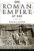 The Roman Empire at bay : AD 180-395