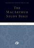 The MacArthur Study Bible : English Standard Version. de John MacArthur
