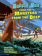 Boffin Boy and the monsters from the deep