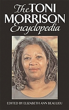 The Toni Morrison encyclopedia