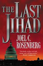 The last jihad : a novel