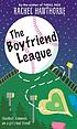 The boyfriend league