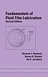 Fundamentals of fluid film lubrication by  Bernard J Hamrock 