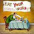 Eat your words by  Charlotte Foltz Jones 