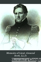 Memoirs of Lieut.-General Scott, LL.D.