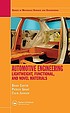 Automotive engineering : lightweight, functional,... 著者：  B Cantor 
