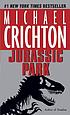 Jurassic Park : a novel by  Michael Crichton 