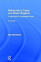 Witchcraft in Tudor and Stuart England.