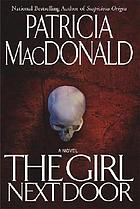 The girl next door : a novel
