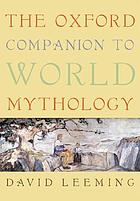 The Oxford companion to world mythology