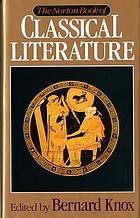 The Norton book of classical literature