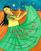Fiesta femenina : celebrating women in Mexican folktale