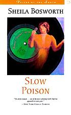 Slow poison : a novel