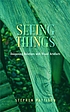 Seeing things : deepening relations with visual... by  Stephen Pattison 