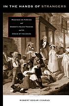 In the hands of strangers : readings on foreign and domestic slave trading and the crisis of the Union