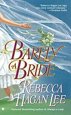 Barely a bride