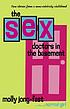 The sex doctors in the basement : true stories... por Molly Jong-Fast