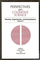 Perspectives on cognitive science : theories, experiments, and foundations