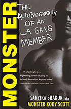Monster : the autobiography of an L.A. gang member