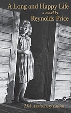 A long and happy life : [a novel]