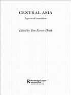Central Asia : aspects of transition