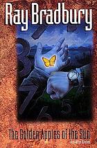The golden apples of the sun and other stories