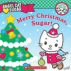 Merry Christmas, Sugar!