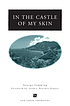 In the castle of my skin de George Lamming