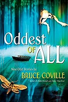 Oddest of all : stories