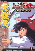 Inu Yasha ani-manga. Vol. 7
