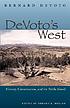 DeVoto's West : history, conservation, and the... por Bernard Augustine De Voto
